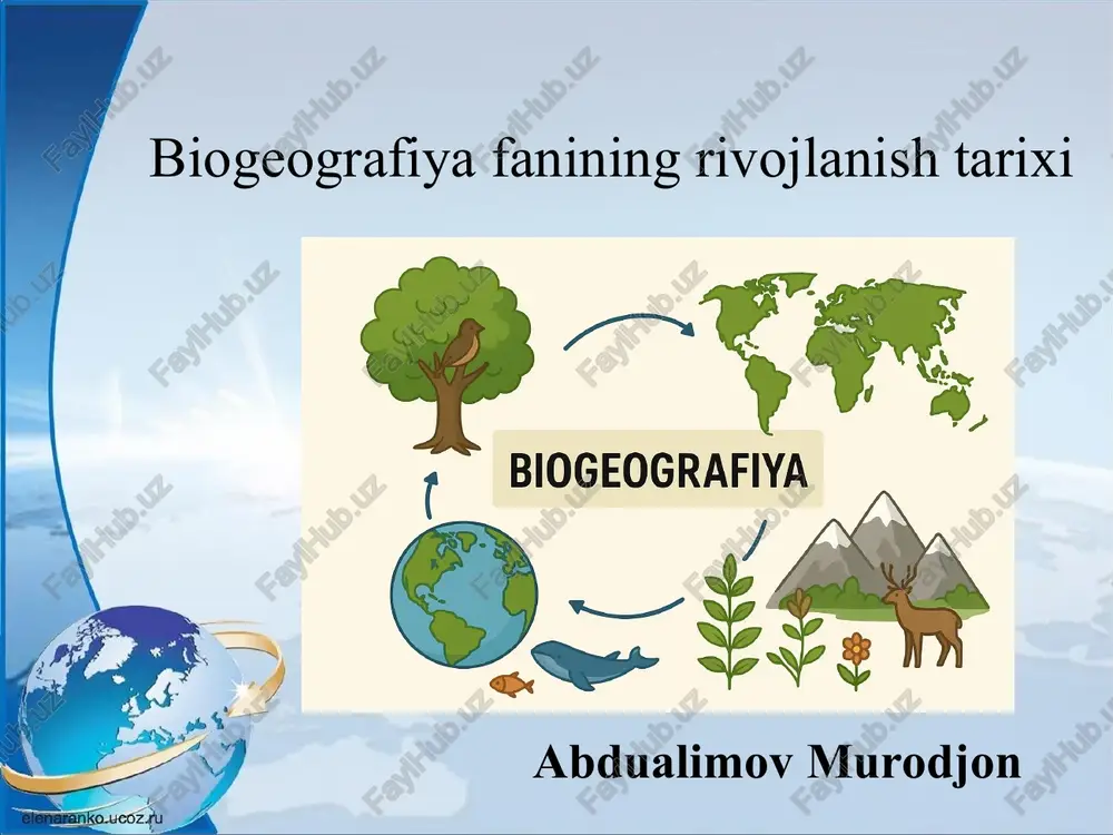 biogeografiya fanining rivojlanish tarixi — PPTX