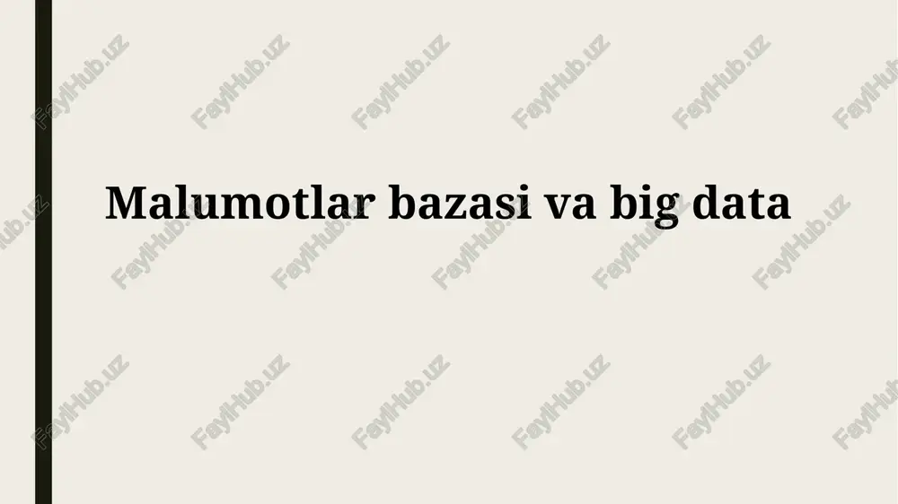 katta ma'lumotlar texnologiyalari va arxitekturalari — PPTX