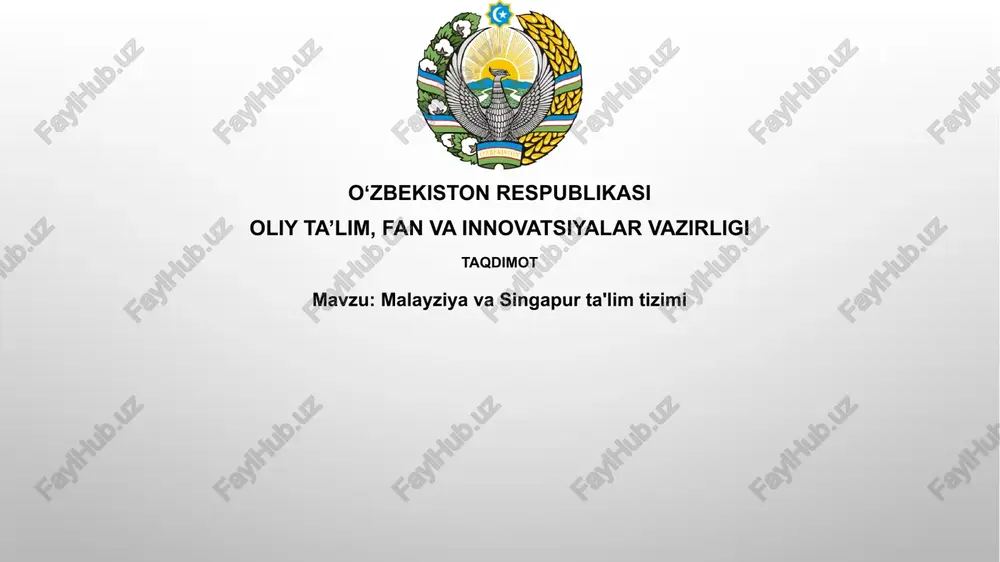 malayziya va singapur ta'lim tizimi — PPTX