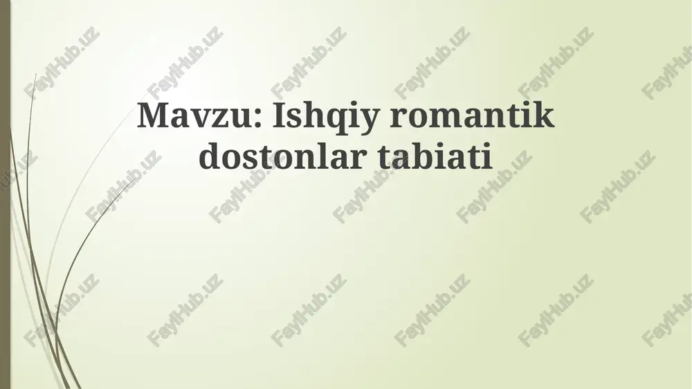 ishqiy romantik dostonlar tabiati — PPTX