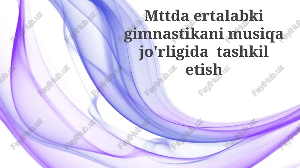 musiqali gimnastika — PPTX