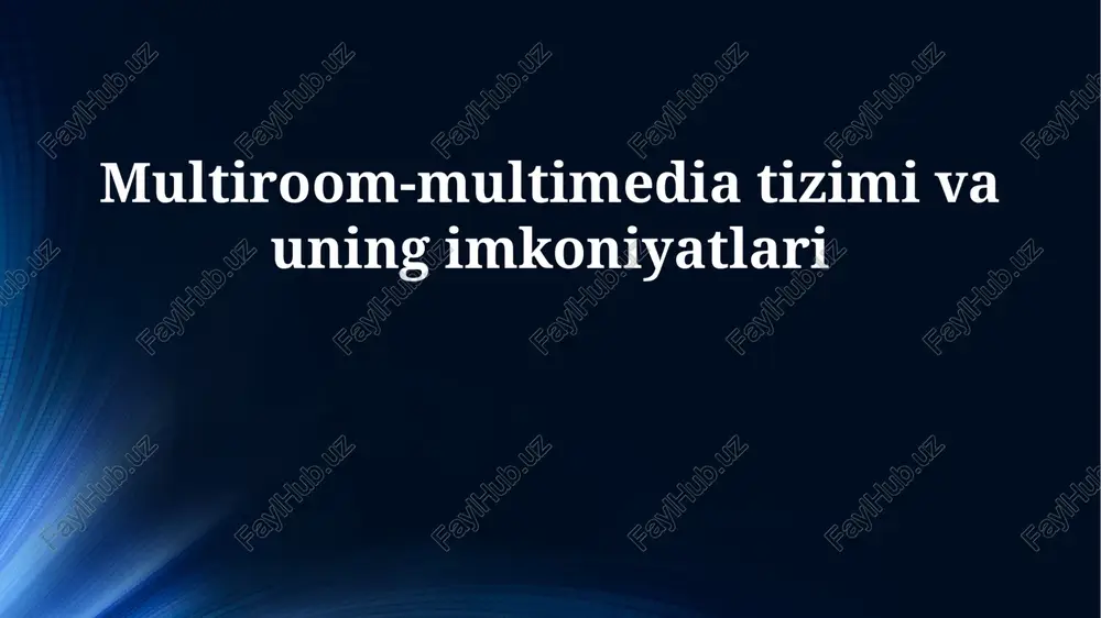 ko'p xonali multimedia tizimi — PPTX