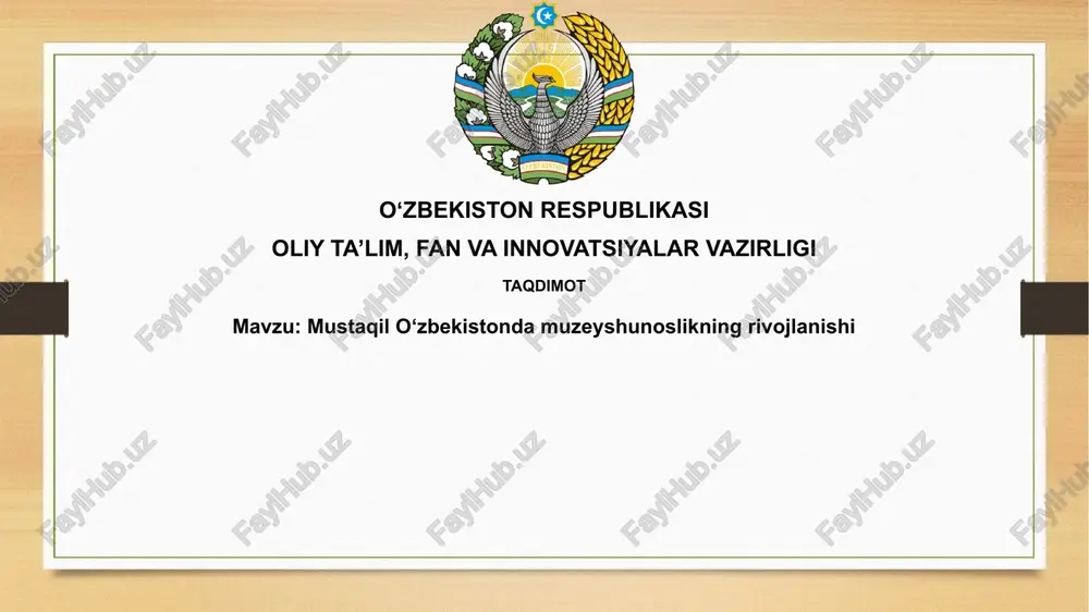 o'zbekistonda muzeyshunoslikning rivojlanishi — PPTX