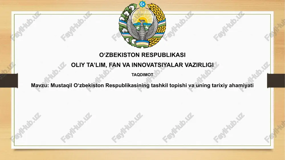 mustaqil oʻzbekiston respublikasining tashkil topishi va uning tarixiy ahamiyati — PPTX