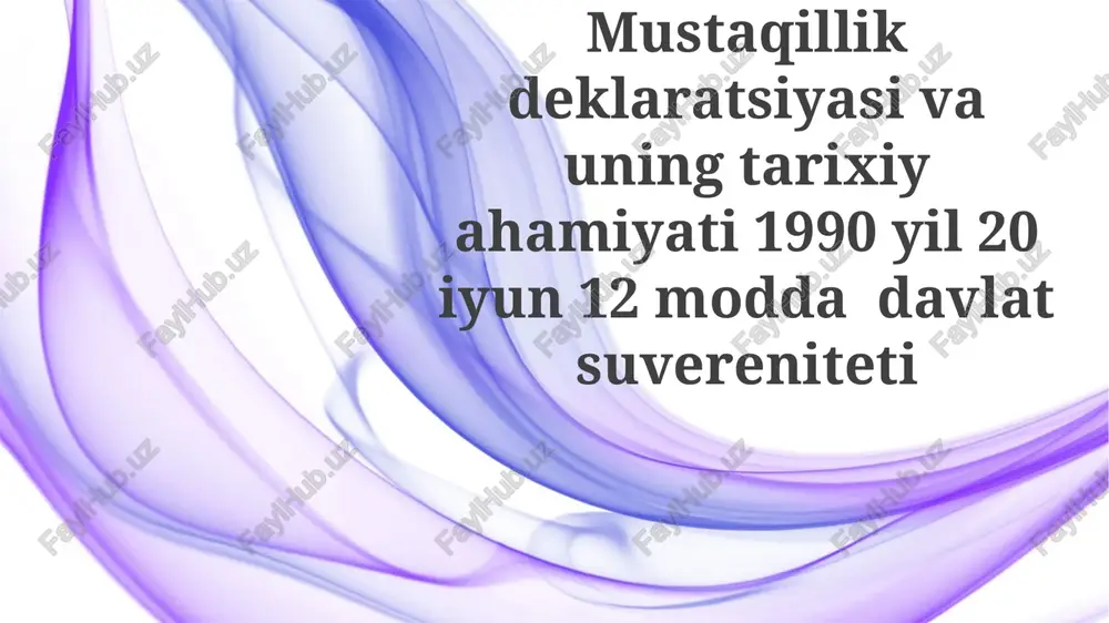mustaqillik deklaratsiyasi — PPTX