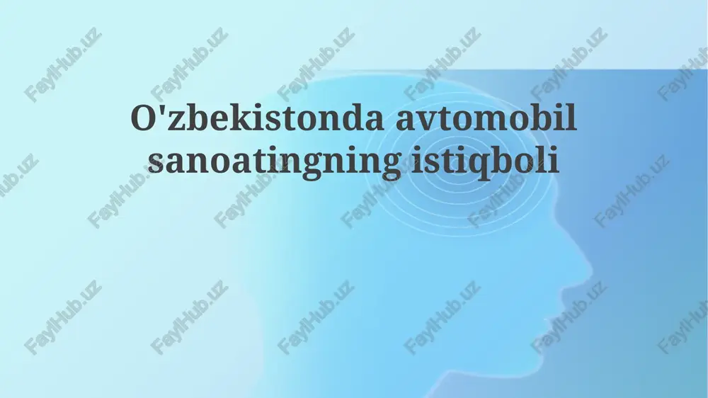 o'zbekistonda avtomobil sanoatining istiqbollari — PPTX