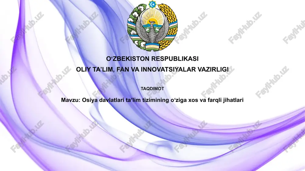 osiyo ta'lim tizimining o'ziga xos xususiyatlari — PPTX
