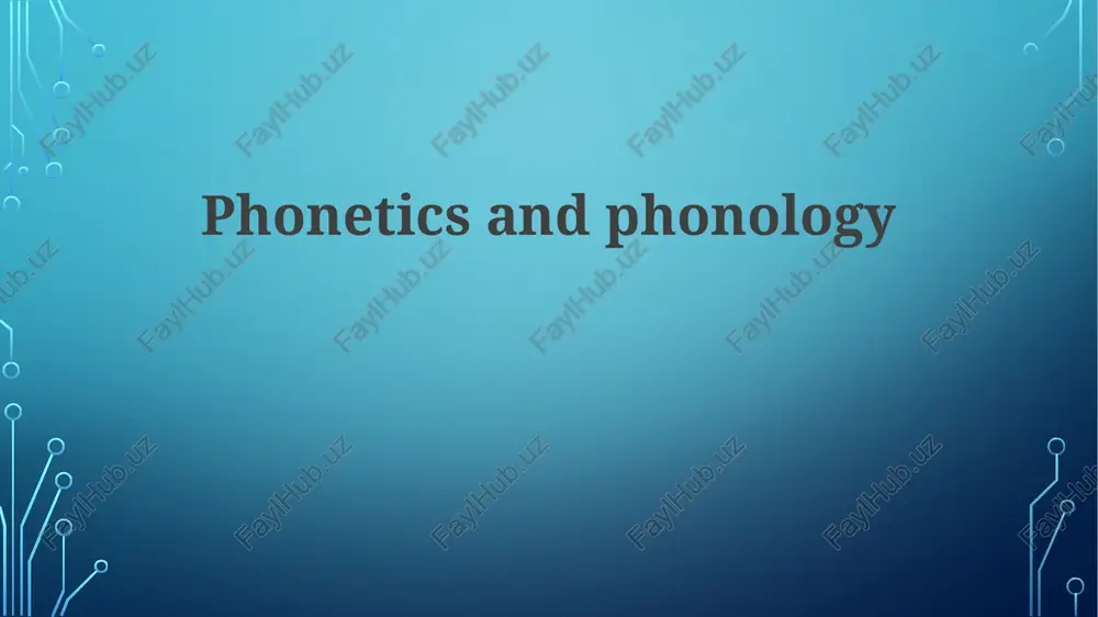 introduction to phonetics and phonology — PPTX