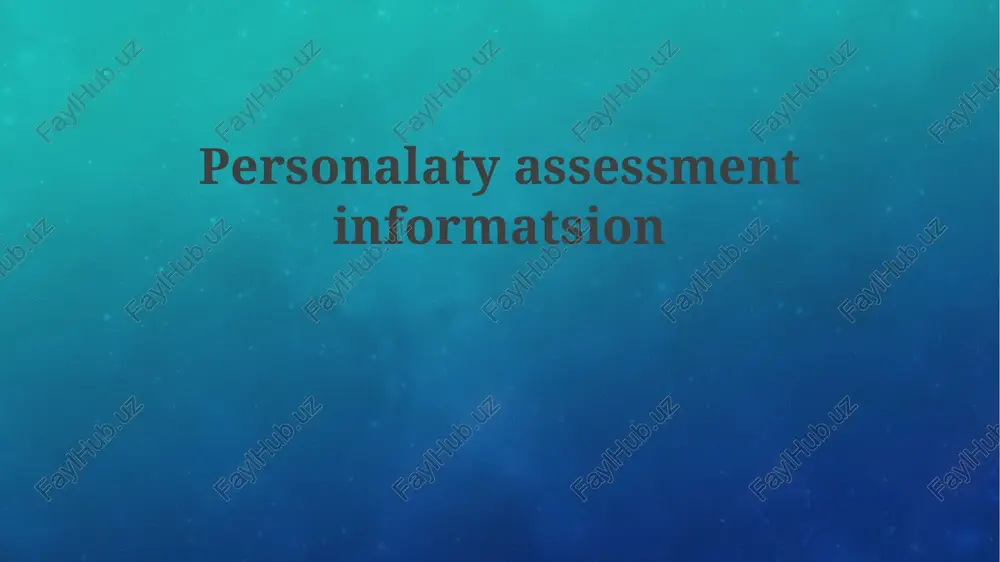understanding personality assessments — PPTX