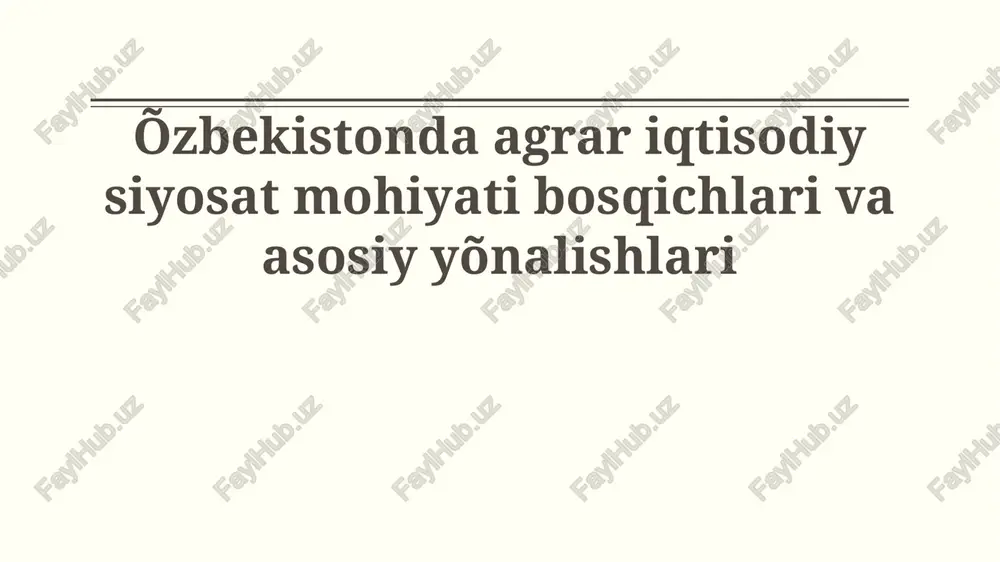 agrar iqtisodiy siyosat — PPTX