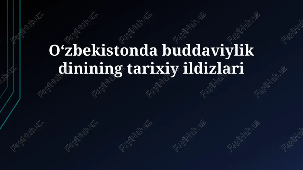 o'zbekistonda buddaviylik dinining tarixiy ildizlari — PPTX