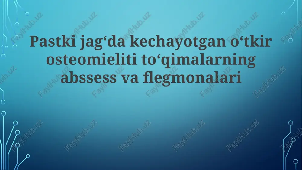 o'tkir osteomiyelit — PPTX