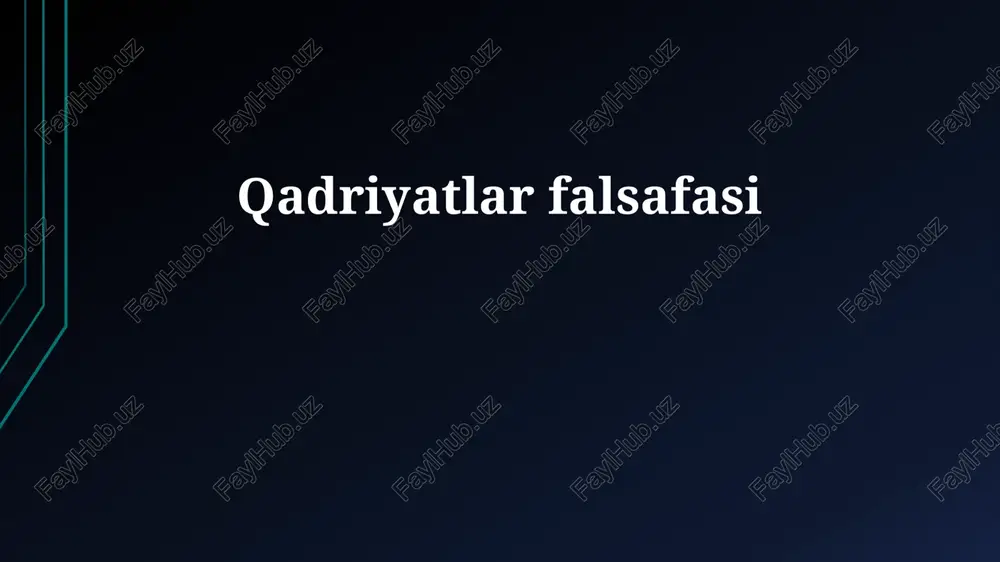 qadriyatlar falsafasi — PPTX
