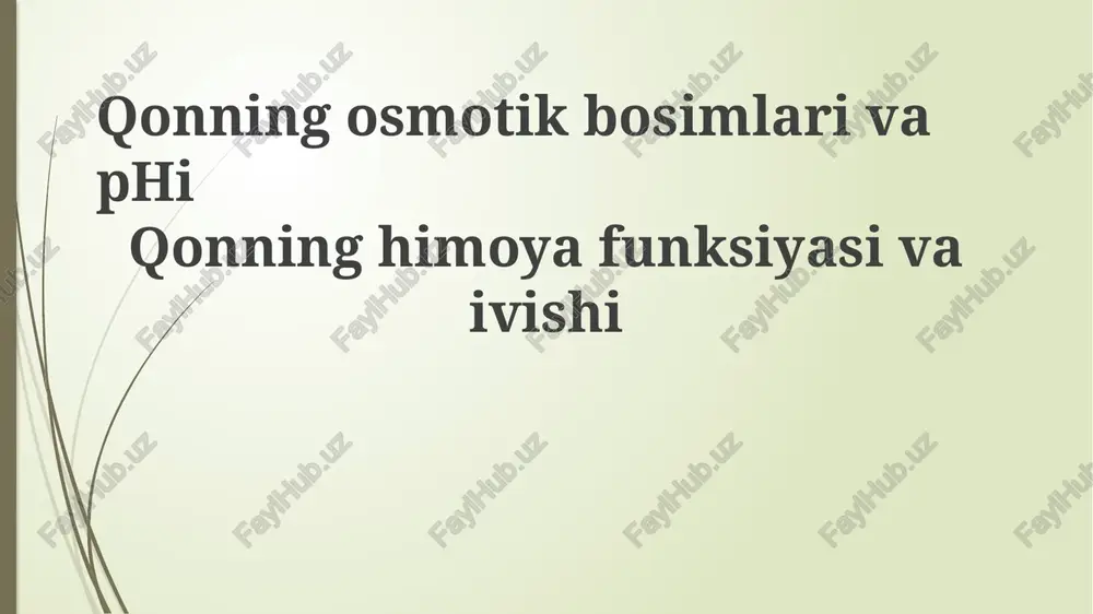 qonning osmotik bosimi va ph — PPTX