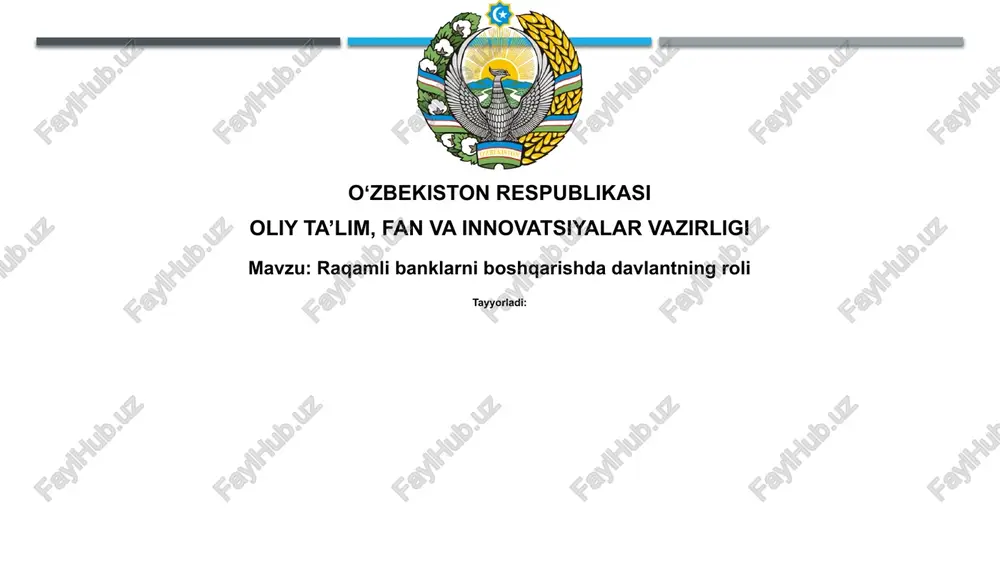raqamli banklarni boshqarishda davlatning roli — PPTX