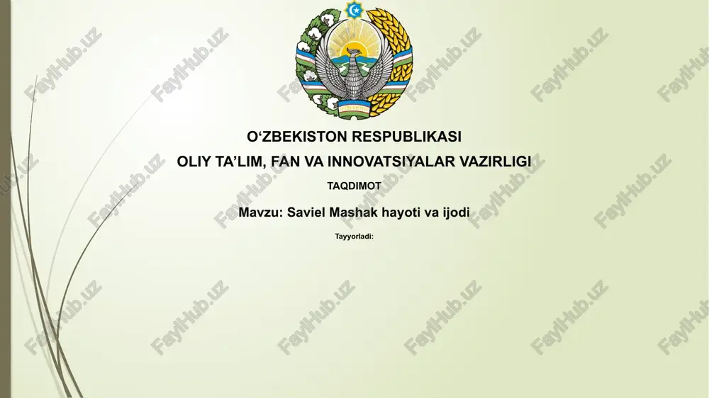 saviel mashakhayoti va ijodi — PPTX