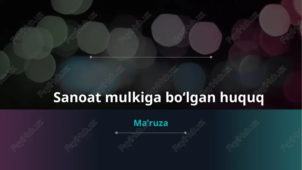 sanoat mulkiga bo‘lgan huquq — PPTX