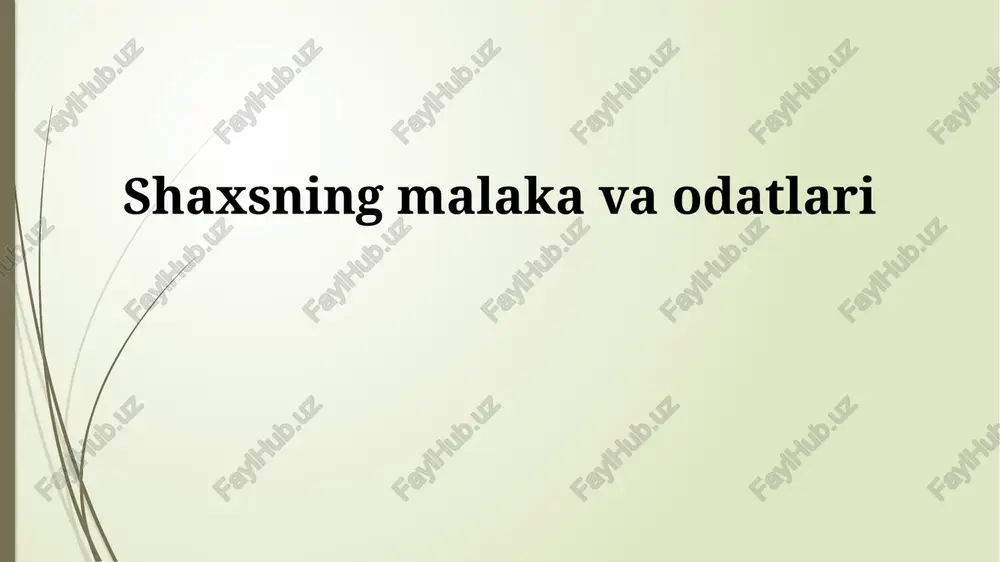 xarakter xususiyatlari va odatlarning ta'riflari — PPTX