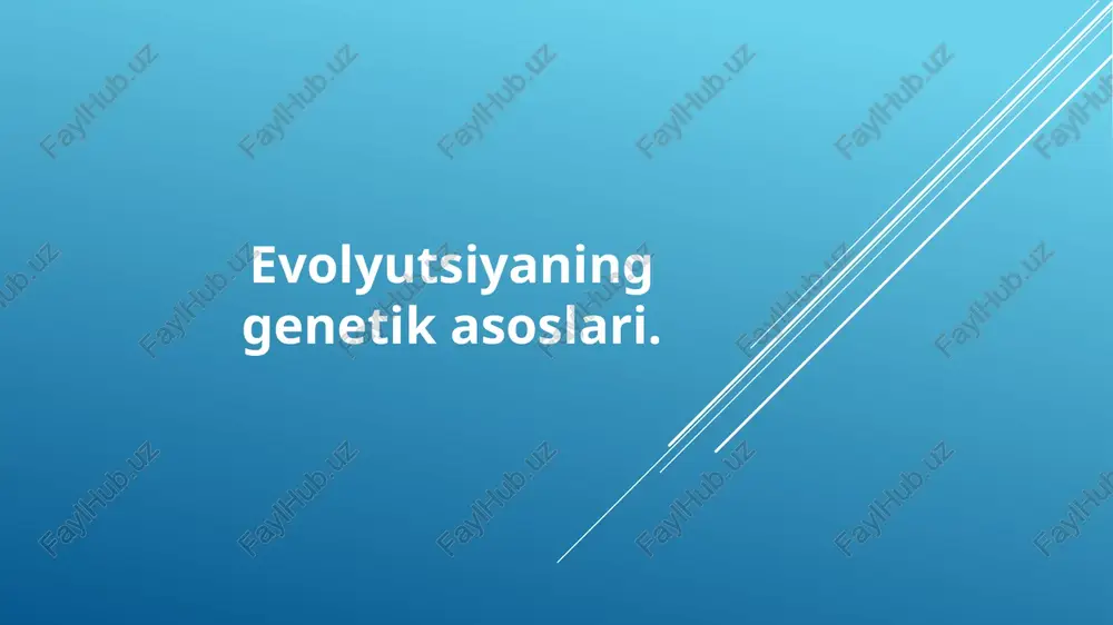 evolyutsiyaning genetik asoslari — PPTX