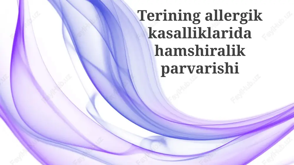 allergik teri kasalliklari: asosiy tushunchalar va diagnostika — PPTX