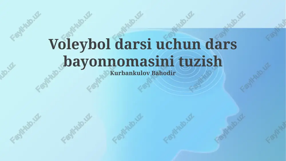 voleybol darsi uchun dars bayonnomasini tuzish — PPTX