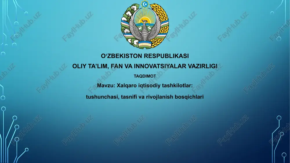 xalqaro iqtisodiy tashkilotlar — PPTX