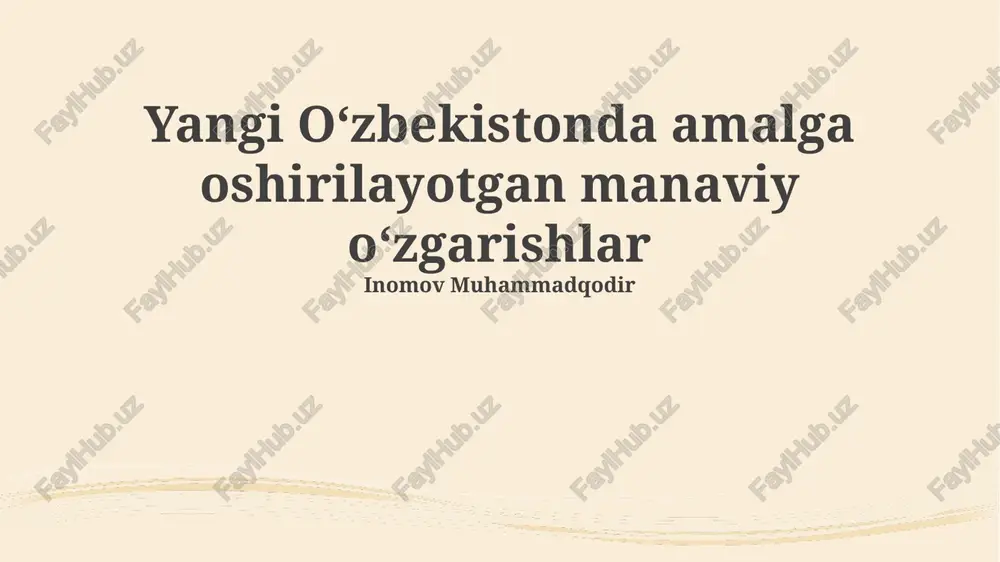 yangi oʻzbekistonda ma'naviy oʻzgarishlar — PPTX