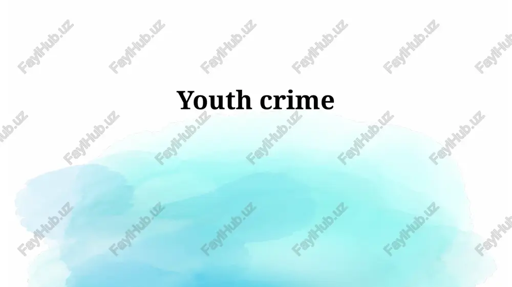 understanding youth crime: definition, prevalence, and impact — PPTX