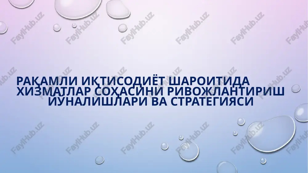 xizmatlar sohasi iqtisodiyoti — PPTX