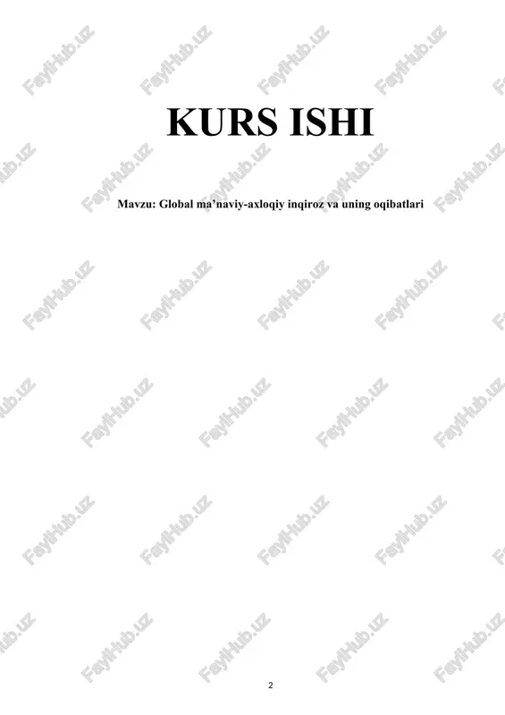 global ma’naviy-axloqiy inqiroz va uning oqibatlari — DOCX