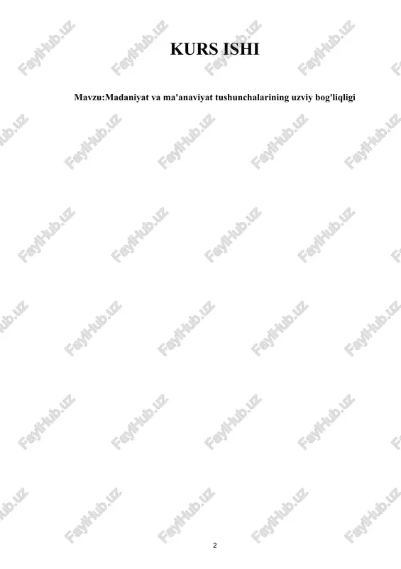 madaniyat va ma'anaviyat tushunchalarining uzviy bog'liqligi — DOCX