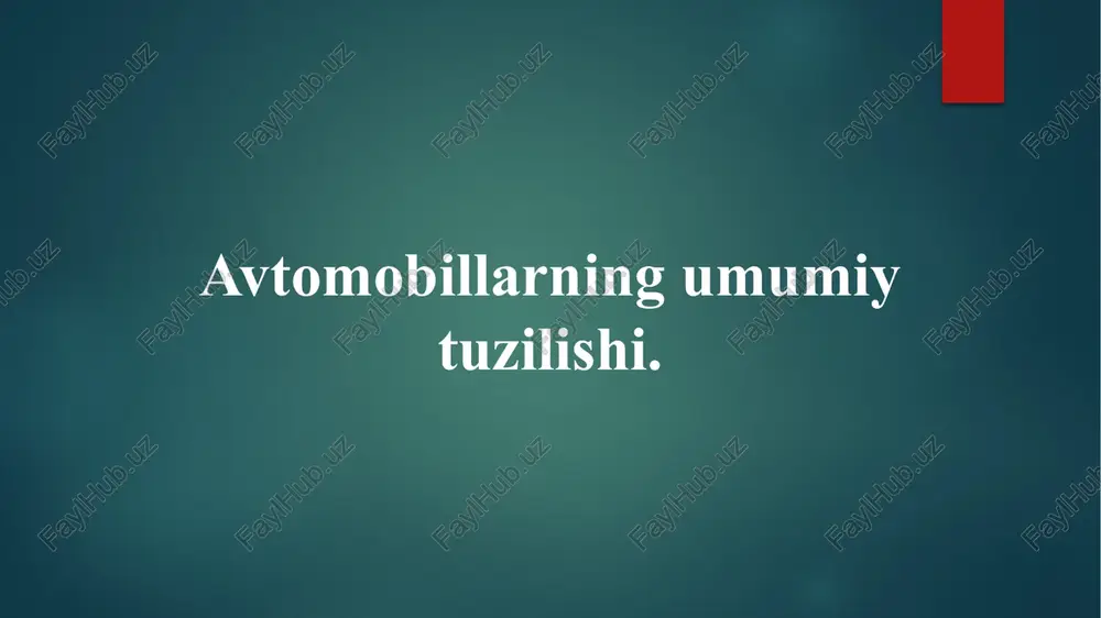 avtomobillarning umumiy tuzilishi — PPTX