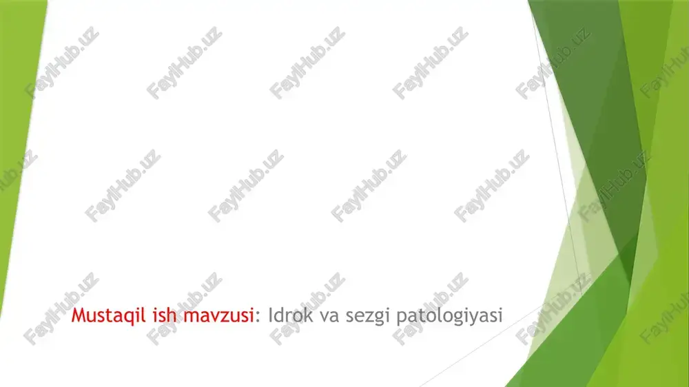 idrok va sezgi patologiyasi — PPTX