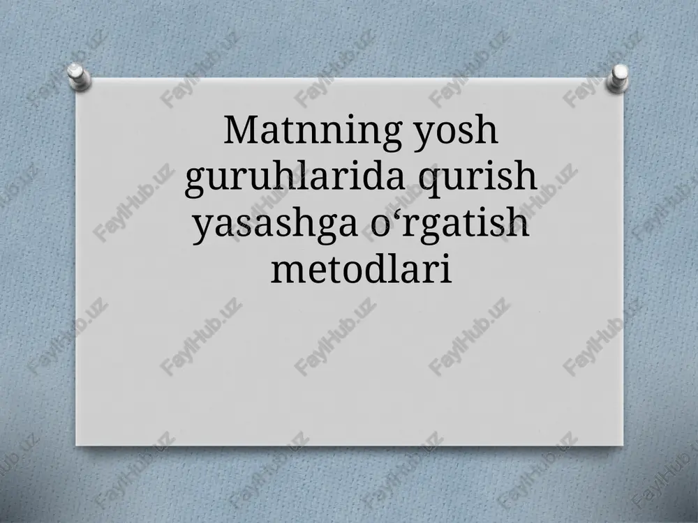 qurish-yasash mashg‘ulotlari — PPTX