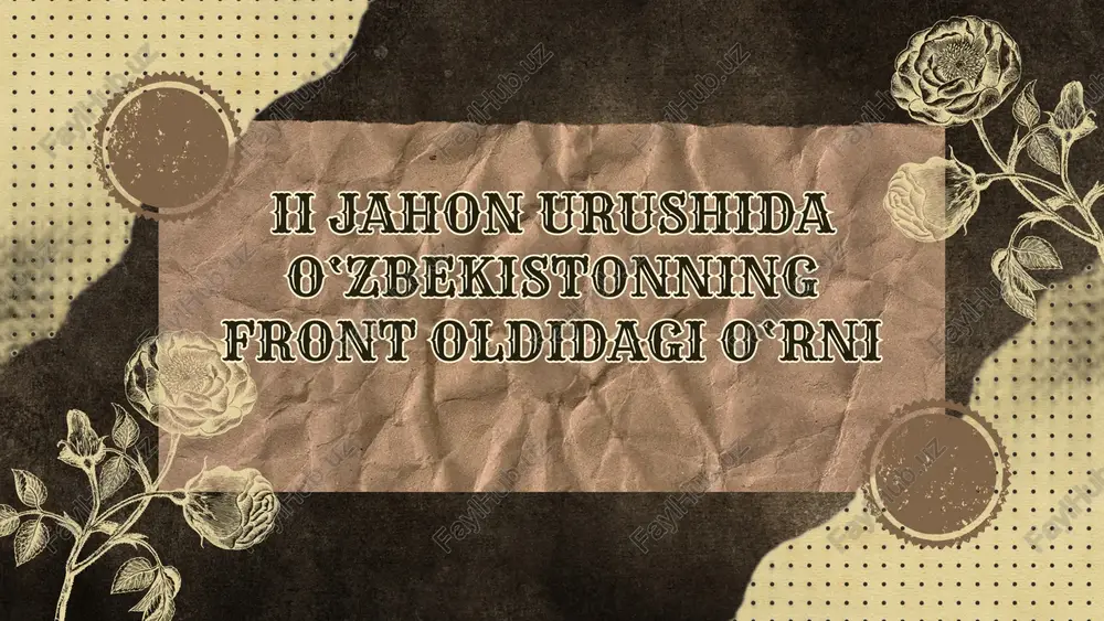 ii jahon urushida o‘zbekistonning front oldidagi o‘rni — PDF