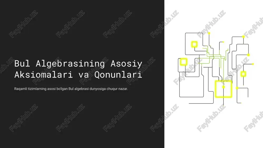 bul algebrasining asosiy aksioma va qonunlari. — PPTX