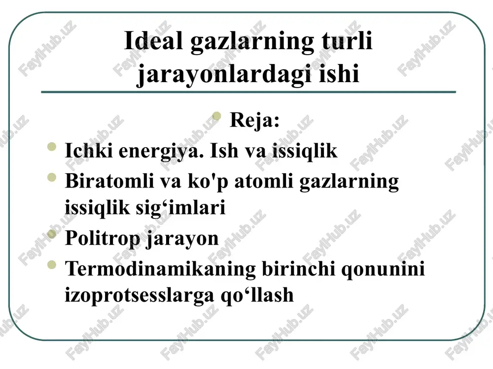 ideal gazlarning turli jarayonlardagi ishi — PPTX
