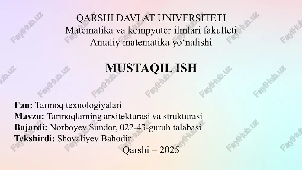 tarmoq arxitekturasi va strukturasi — PPTX