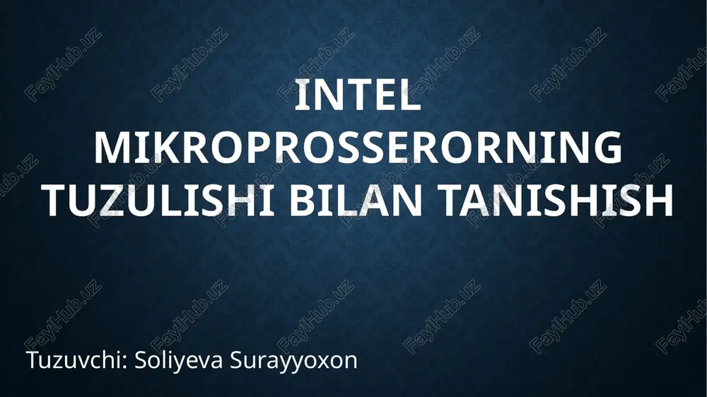 intel mikroprosserorning tuzulishi bilan tanishish — PPTX