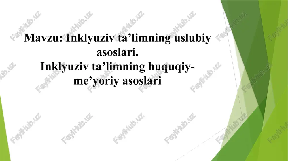 inklyuziv ta’limning uslubiy asoslari — PPTX