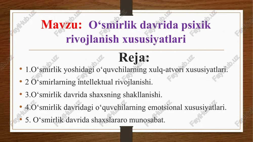o‘smirlik davrida psixik rivojlanish xususiyatlari — PPTX