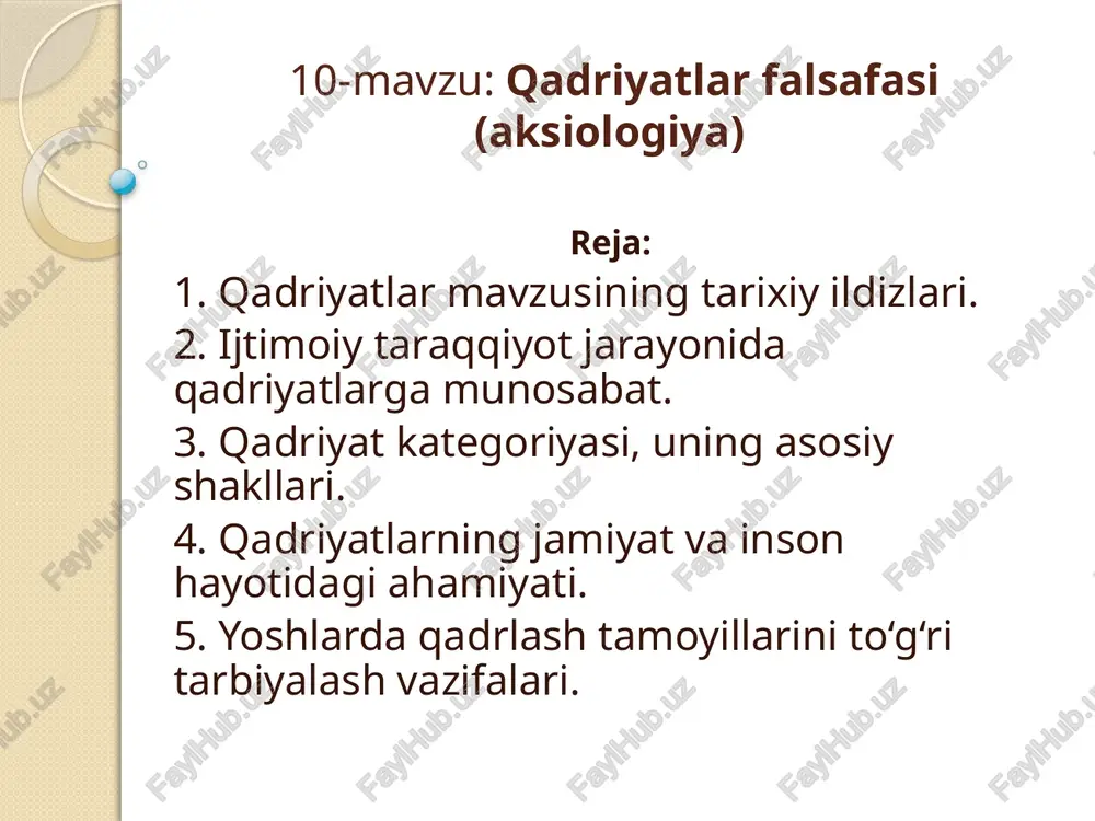 qadriyatlarfalsafasi(aksiologiya) — PPTX
