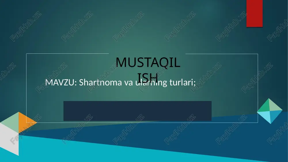 shartnomavaularning turlari — PPTX