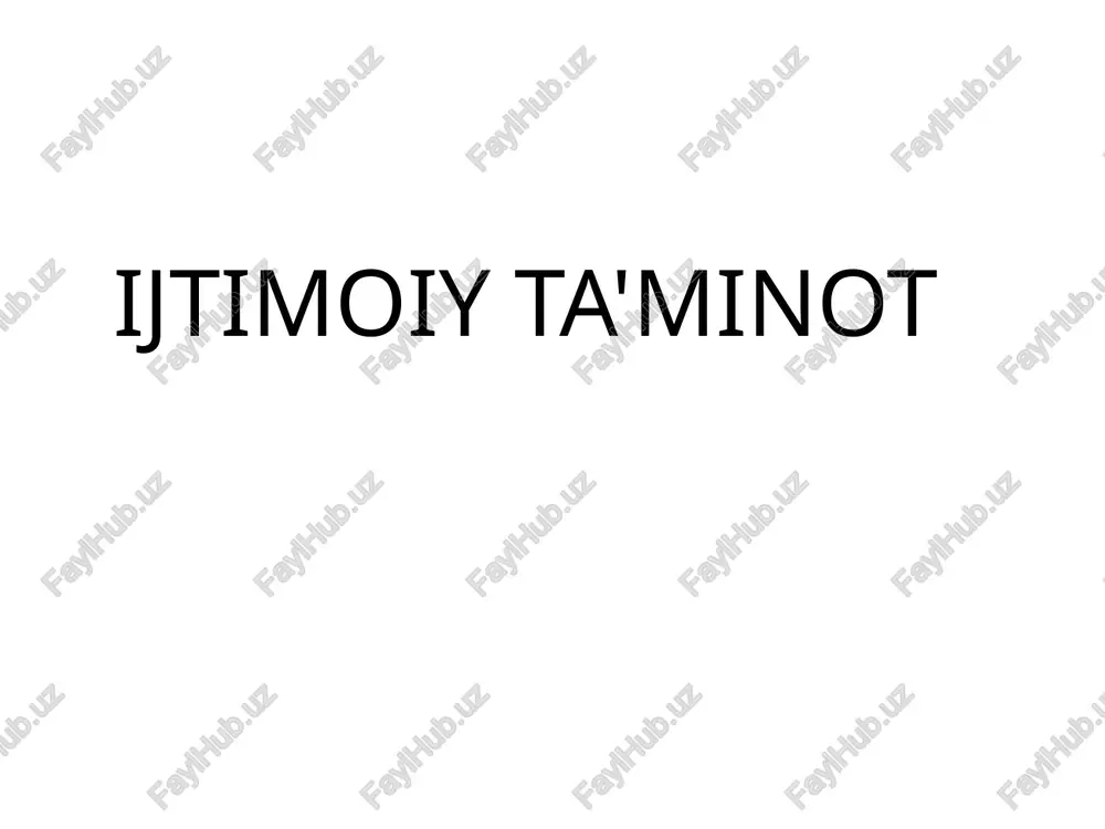 ijtimoiy ta'minot — PPTX