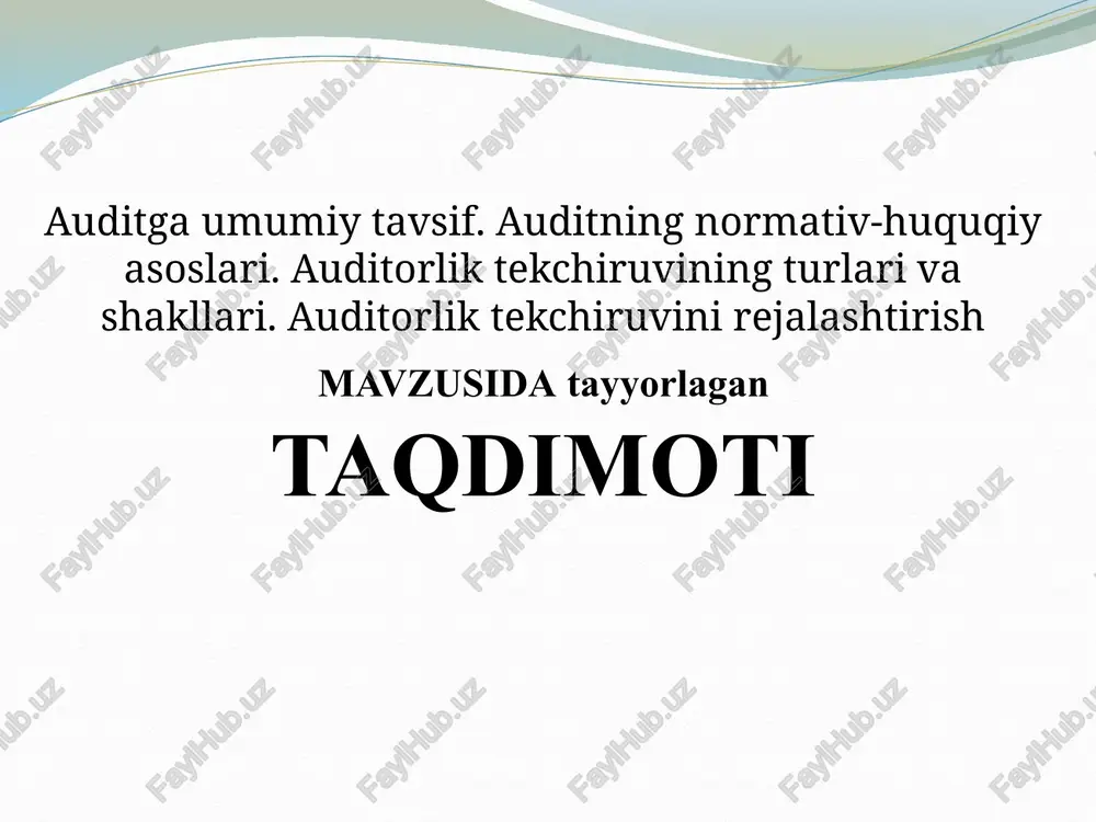auditga umumiy tavsif — PPTX