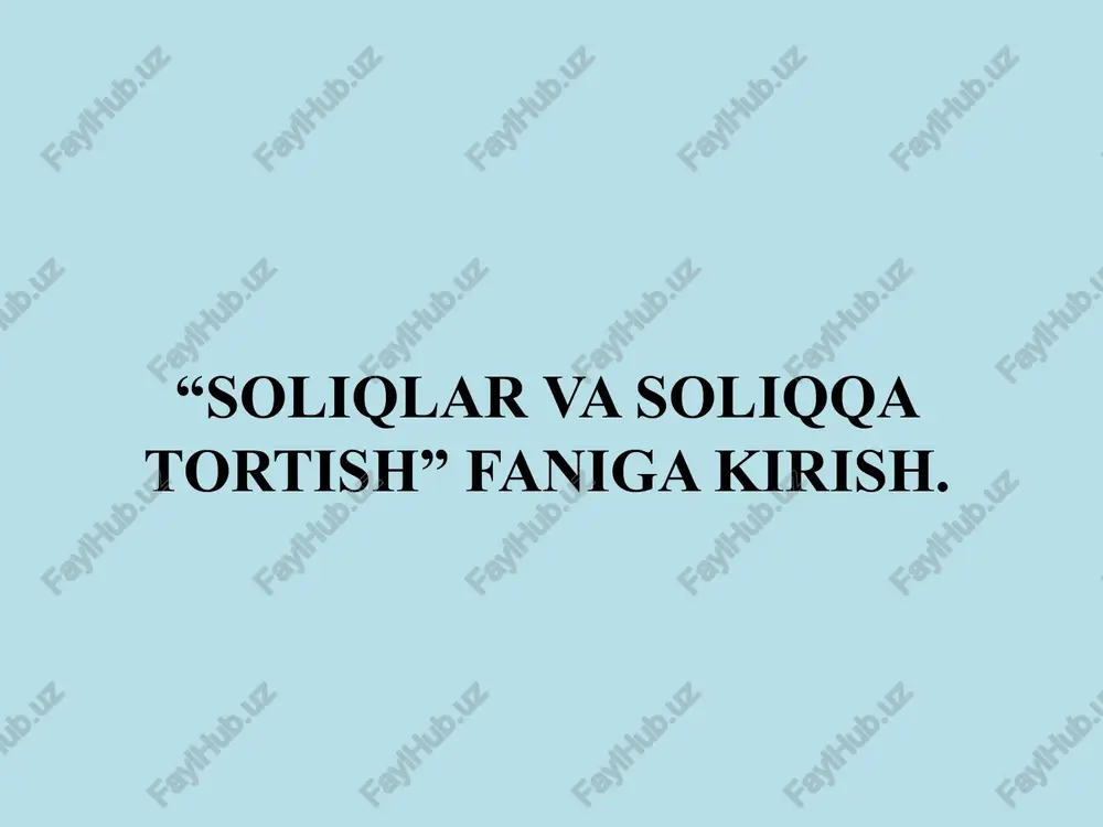 soliqlar va soliqqa tortish — PPTX