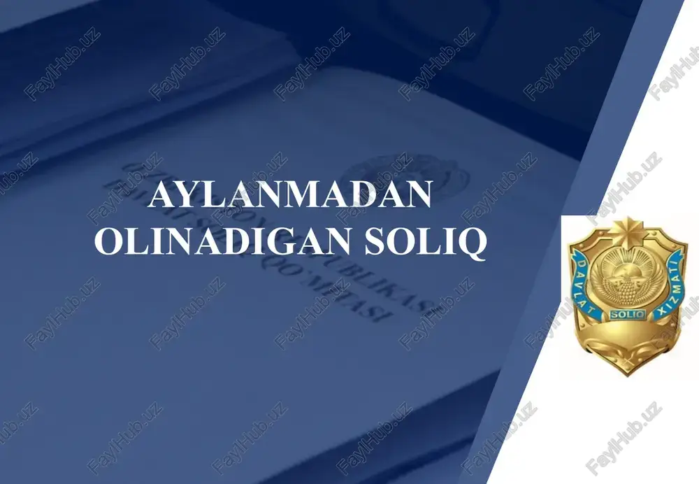 aylanmadan olinadigan soliq — PPTX