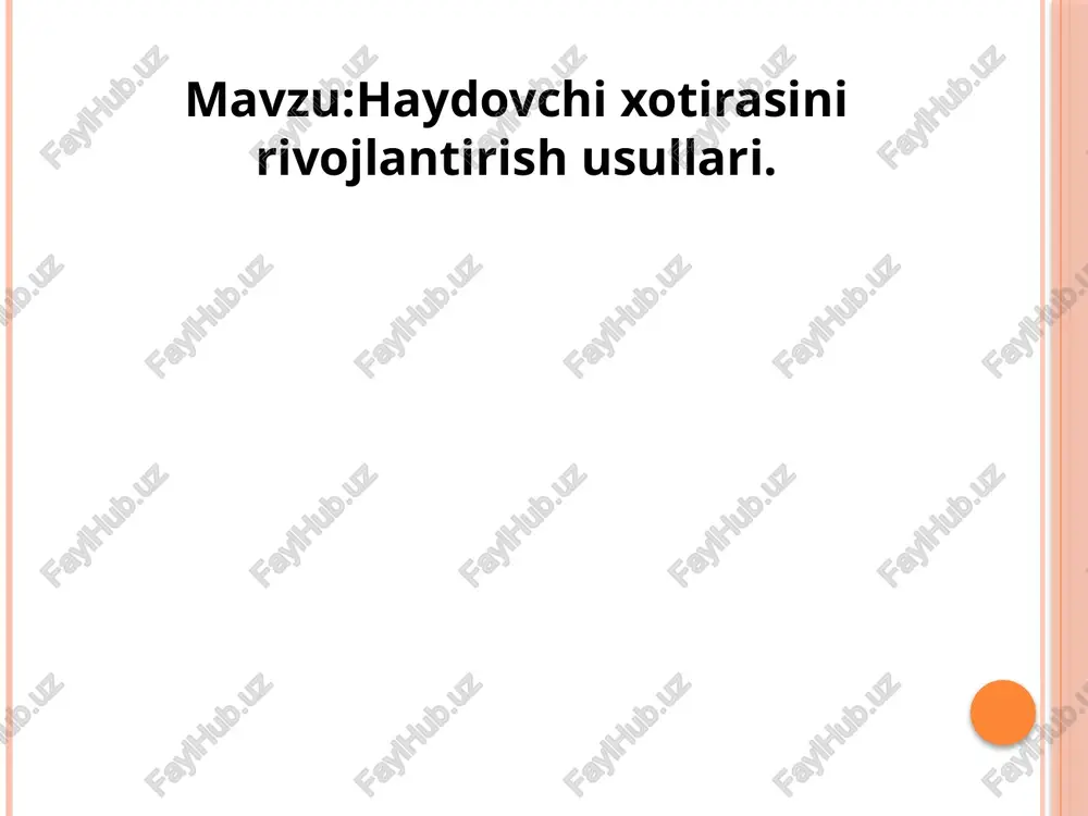 haydovchixotirasinirivojlantirishusullari — PPTX