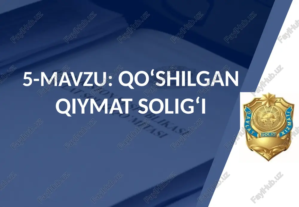 qo‘shilgan qiymat solig‘i — PPTX