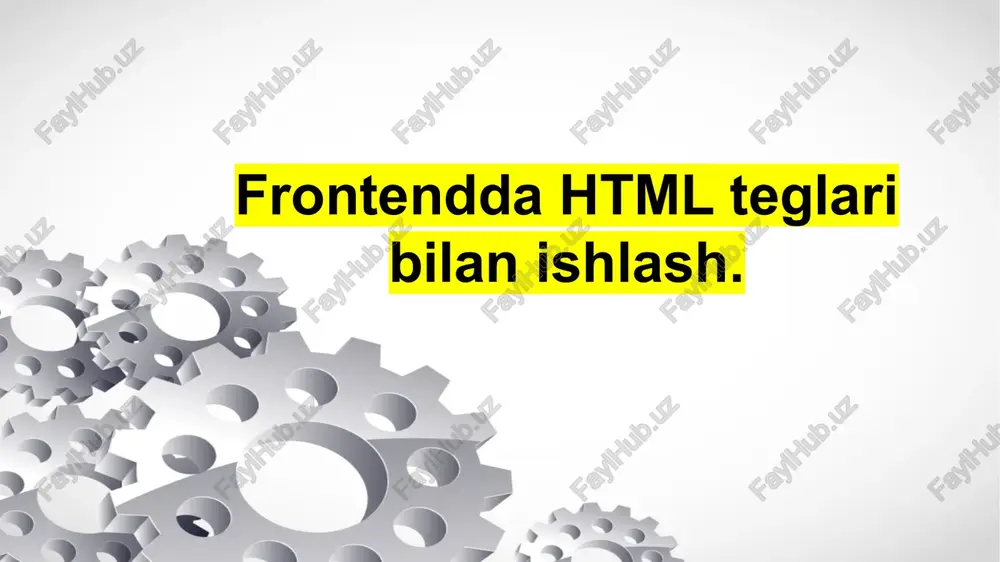 frontendda html teglari bilan ishlash, head bo’limi tahlili, html tilida formalar va mashqlar. — PPTX